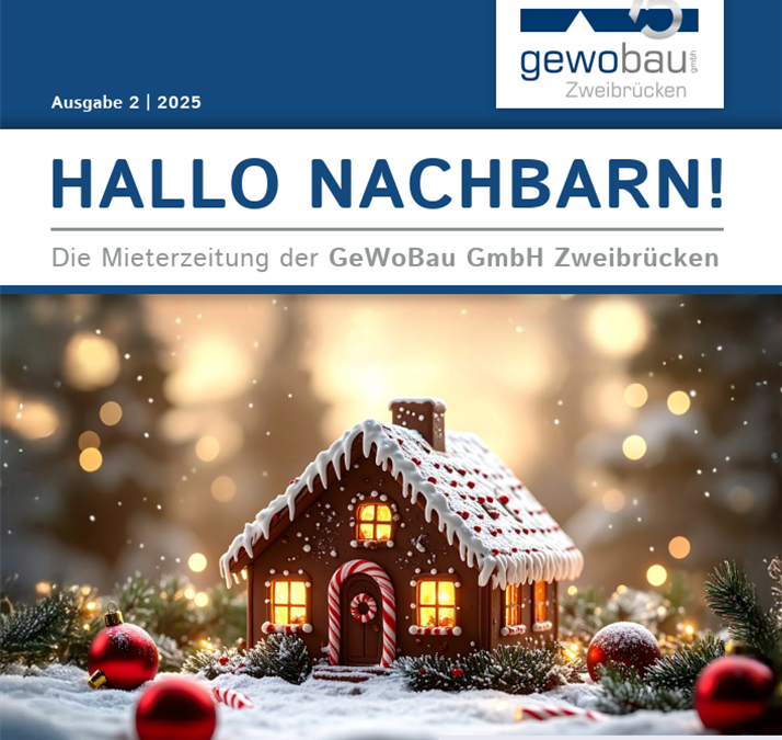 Hallo Nachbarn! Ausgabe 2-2025 unserer Mieterzeitung